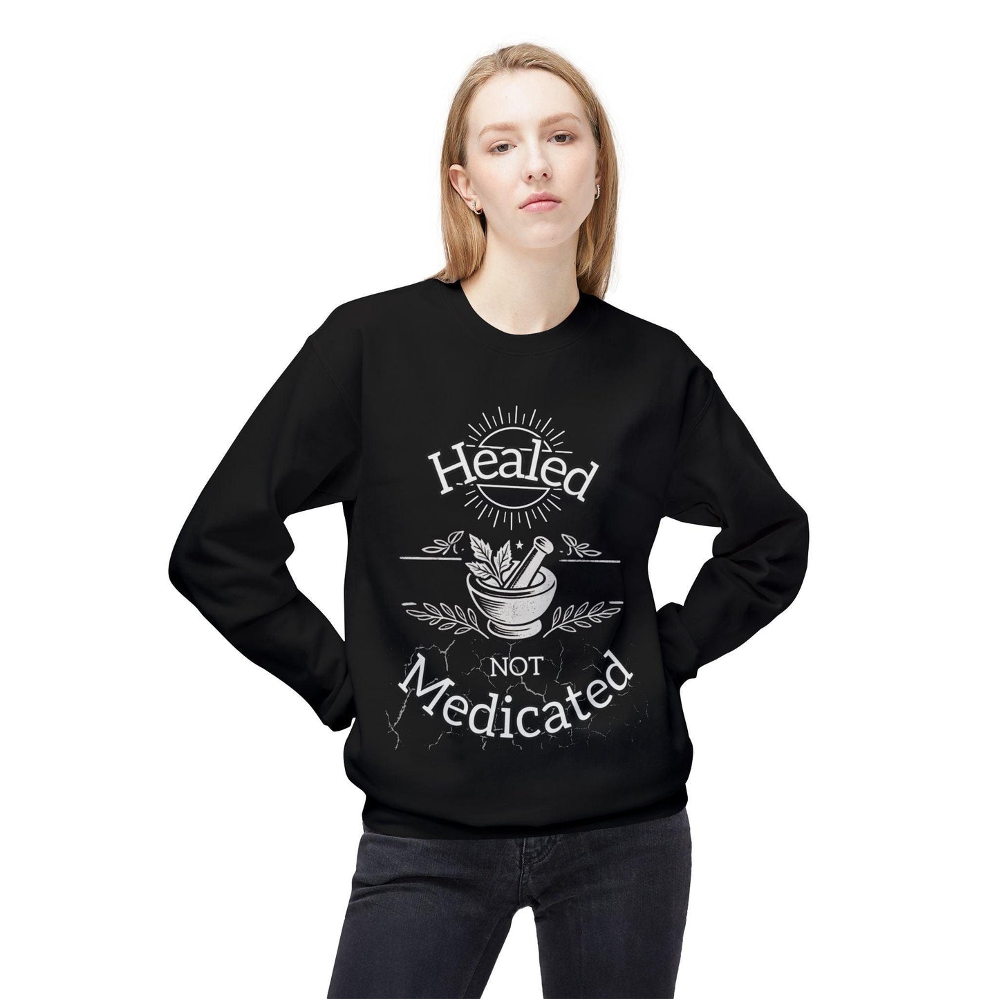 Healed Not Medicated Fleece โ Holistic Health Apparel for Natural Healing & Wellness Advocates - The Creator's Cure