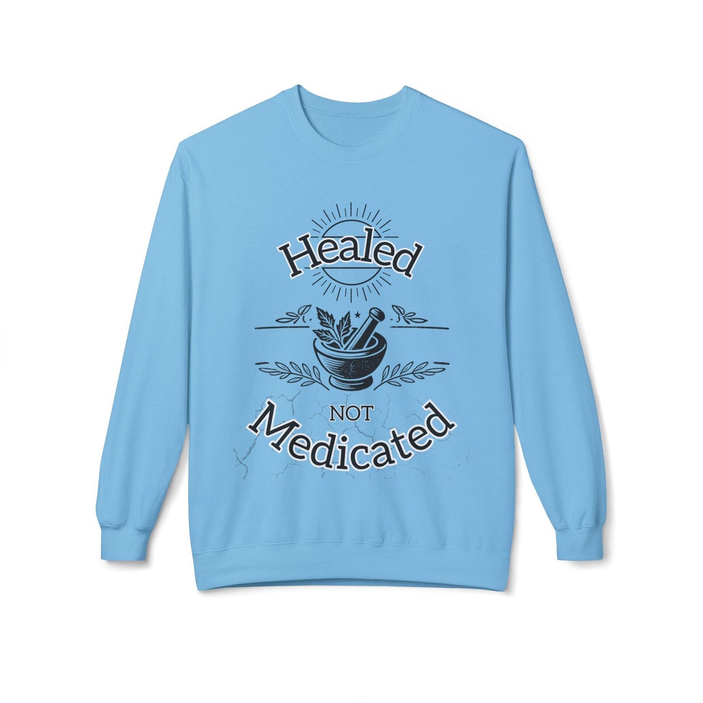 Healed Not Medicated Fleece โ Holistic Health Apparel for Natural Healing & Wellness Advocates - The Creator's Cure