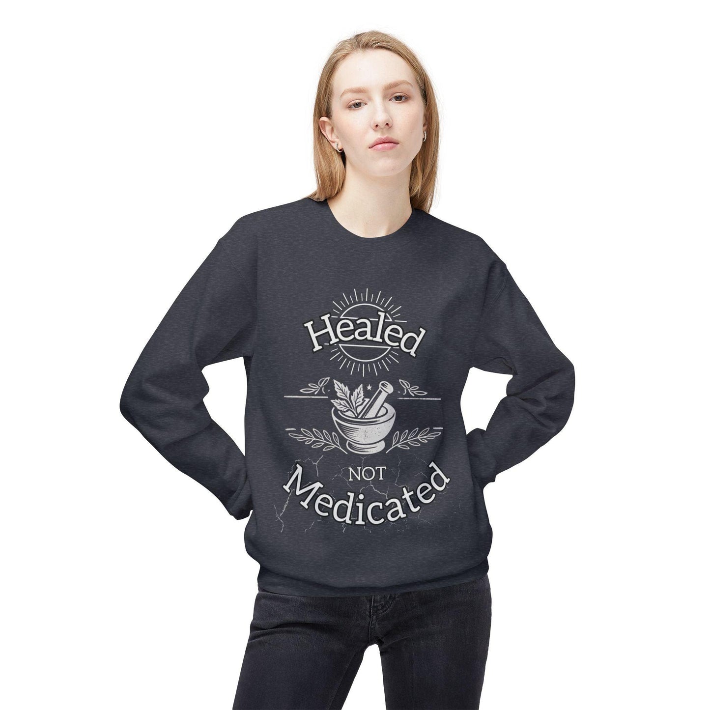 Healed Not Medicated Fleece โ Holistic Health Apparel for Natural Healing & Wellness Advocates - The Creator's Cure