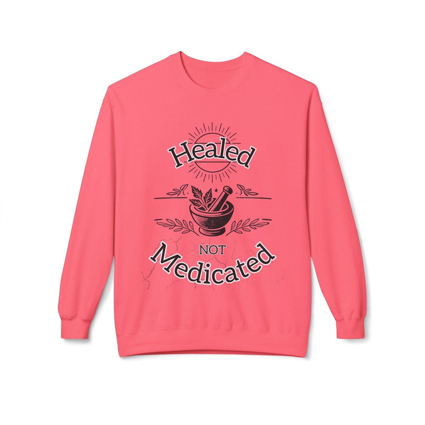 Healed Not Medicated Fleece โ Holistic Health Apparel for Natural Healing & Wellness Advocates - The Creator's Cure