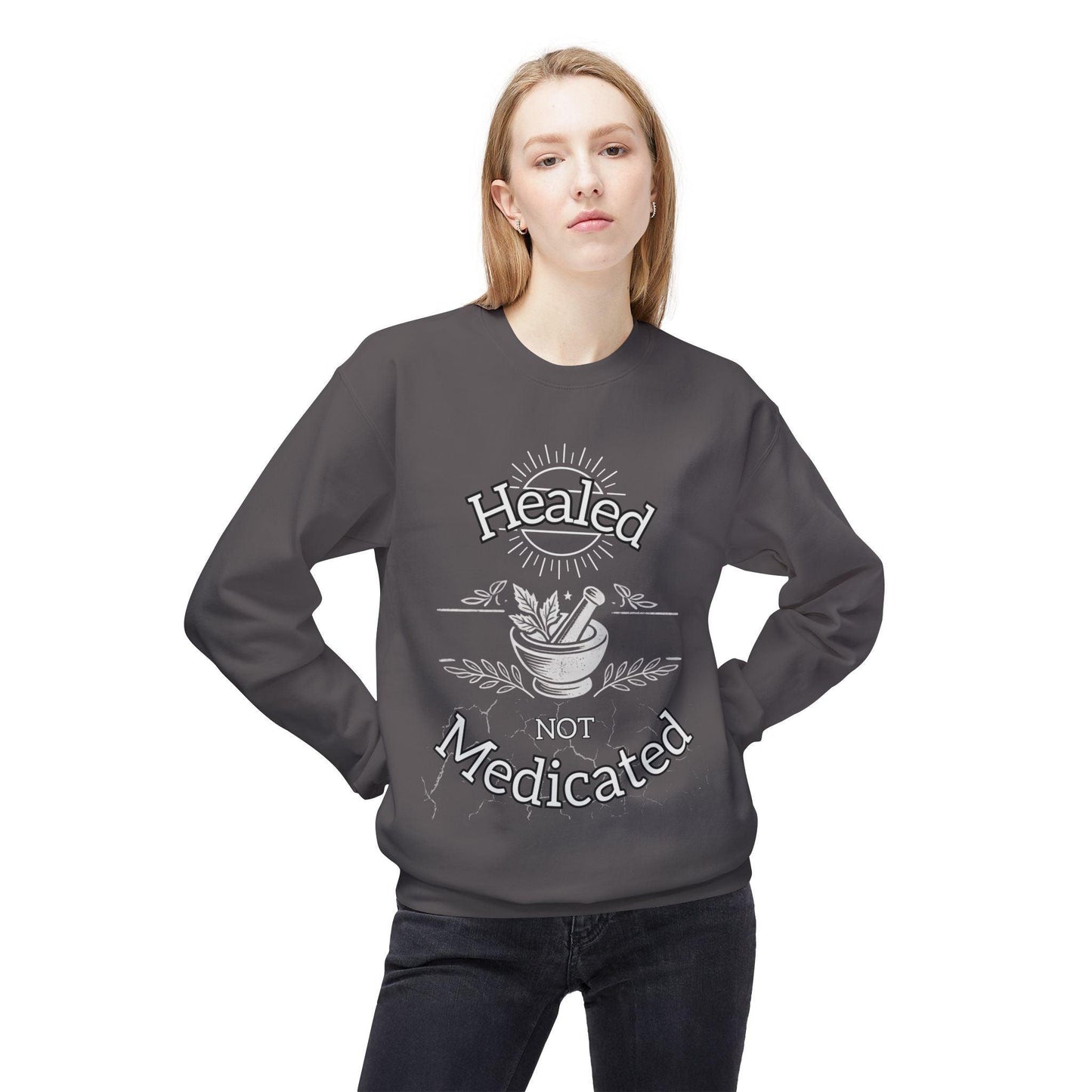 Healed Not Medicated Fleece โ Holistic Health Apparel for Natural Healing & Wellness Advocates - The Creator's Cure