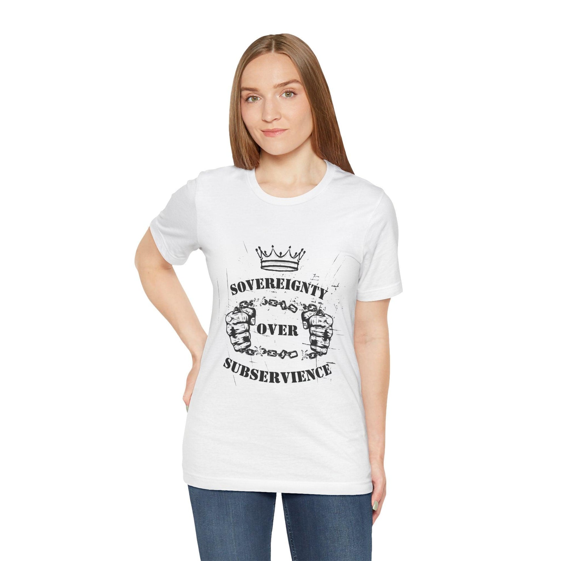 Sovereignty Over Subservience Shirt – Patriotic Tee for Free Thinkers - The Creator's Cure