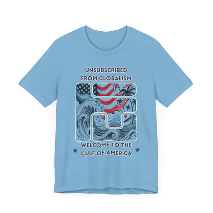 Welcome to the Gulf of America Patriotic T-Shirt | Anti-Globalism American Pride Tee - The Creator's Cure