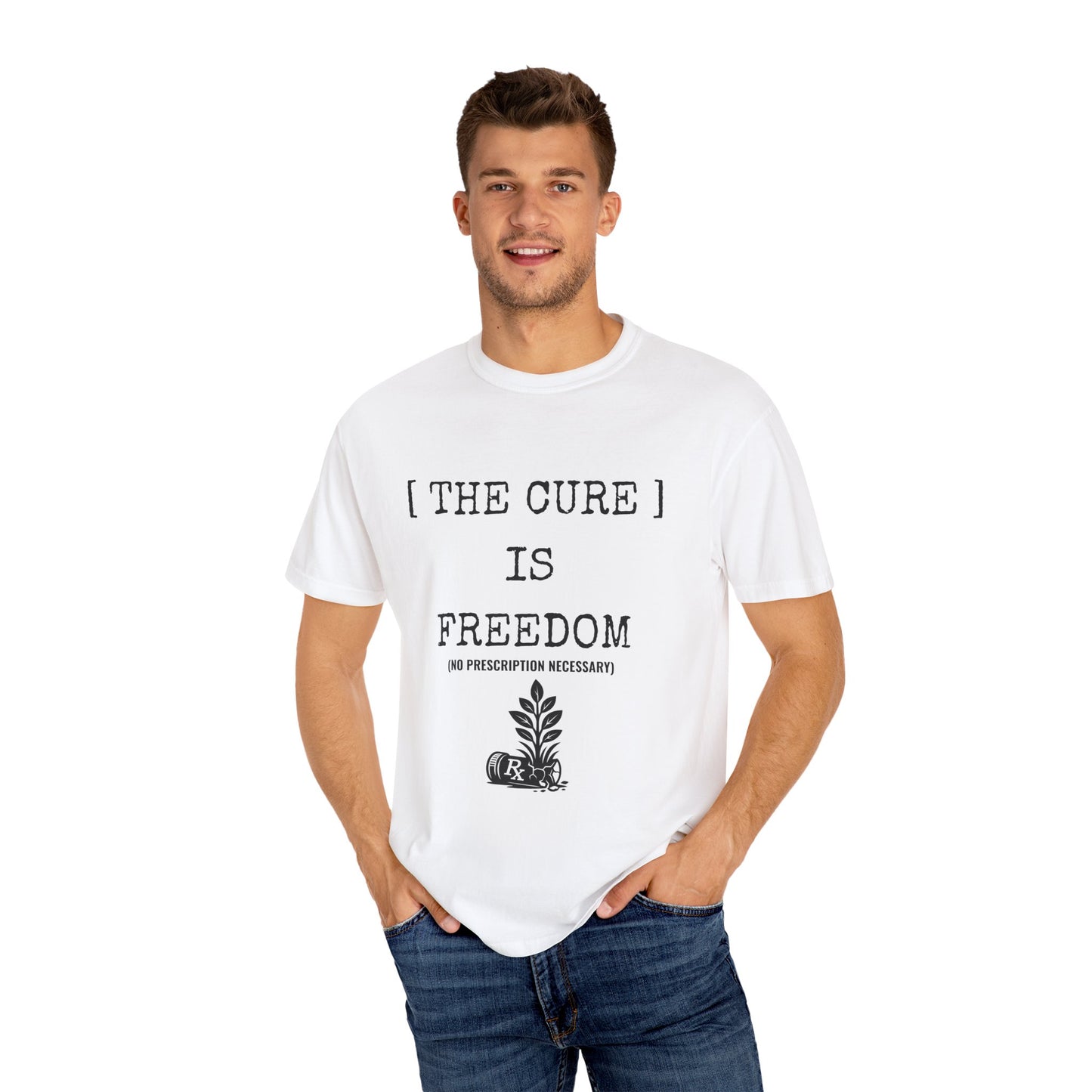 Freedom Shirt – The Cure Is Freedom Prescription Not Necessary Tee