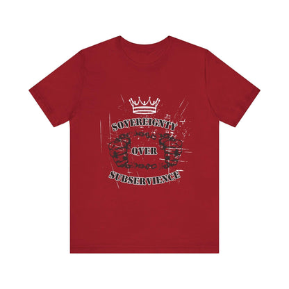 Sovereignty Over Subservience Shirt – Patriotic Tee for Free Thinkers - The Creator's Cure