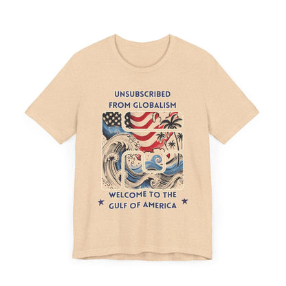 Welcome to the Gulf of America Patriotic T-Shirt | Anti-Globalism American Pride Tee - The Creator's Cure