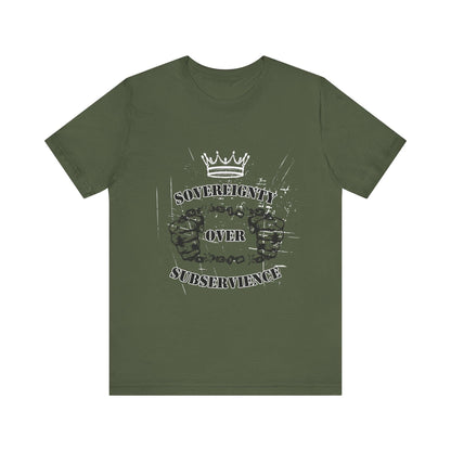 Sovereignty Over Subservience Shirt – Patriotic Tee for Free Thinkers - The Creator's Cure