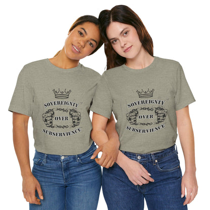Sovereignty Over Subservience Shirt – Patriotic Tee for Free Thinkers - The Creator's Cure